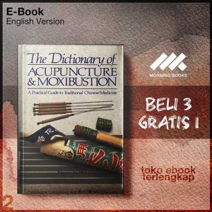 Dictionary_of_Acupuncture_and_Moxibustion_A_Practical_ide_to_Traditional_Chinese_Medicine_by_Nguyen_Duc_Hiep_.jpg