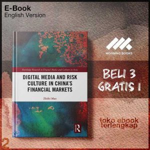 Digital_Media_and_Risk_Culture_in_China_s_Financial_Markets_by_Zhifei_Mao.jpg