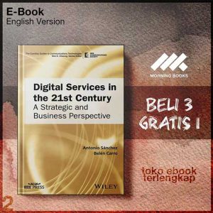 Digital_Services_in_the_21st_Century_A_Strategic_and_Business_Perspective_by_Sanchez_Antoni.jpg