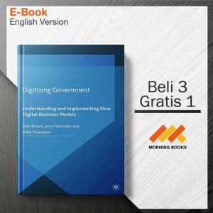 Digitizing_Government-_Understanding_and_Implementing_New_Digital_000001-Seri-2d.jpg Digitizing_Government-_Understanding_and_Implementing_New_Digital_000001-Seri-2d.jpg
