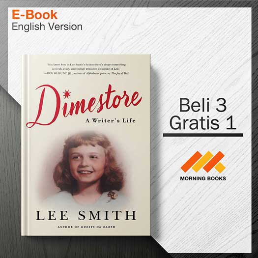 Dimestore-_A_Writer_s_Life_-_Lee_Smith_000001-Seri-2d.jpg