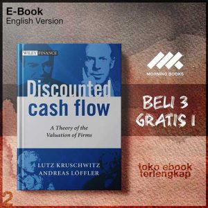 Discounted_Cash_Flow_A_Theory_of_the_Valuation_of_Firms_by_Lutz_Kruschwitz_Andreas_Loeffler.jpg