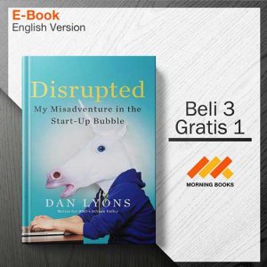 Disrupted-_My_Misadventure_in_the_Start-Up_Bubble_-_Dan_Lyons_000001-Seri-2d.jpg