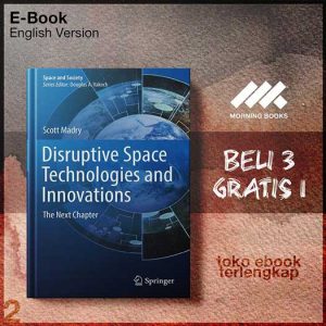 Disruptive_Space_Technologies_and_Innovations_The_Next_Chapter_by_Scott_Madry.jpg