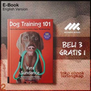 Dog_Training_101_Step_by_Step_Instructions_for_raising_a_happy_well_behaved_dog_by_Kyra.jpg