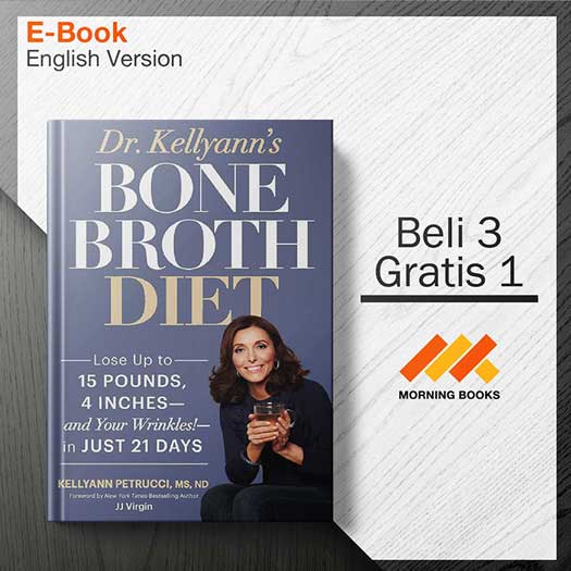 Dr._Kellyann_s_Bone_Broth_Diet_-_Kellyann_Petrucci_000001.jpg