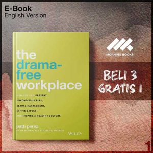 Drama_Free_Workplace_How_You_Can_Prevent_Unconscious_Bias_Sexut_Ethi-Seri-2f.jpg