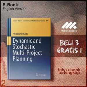 Dynamic_and_Stochastic_Multi_Project_Planning_by_Philipp_Melchiors.jpg