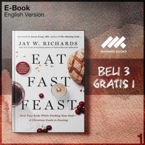 Eat_Fast_Feast_Heal_Your_Body_While_Feeding_Your_Soul_A_Christian_Guide_-Seri-2f.jpg