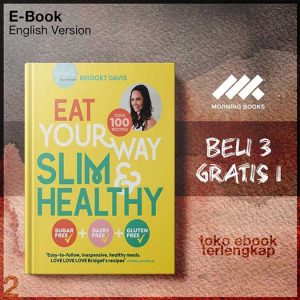 Eat_Your_Way_Slim_Healthy_by_Bridget_Davis.jpg