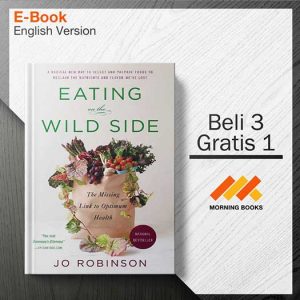 Eating_on_the_Wild_Side_The_Missing_Link_to_Optimum_Health_-_Jo_Robinson_000001-Seri-2d.jpg