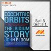 Eccentric Orbits by John Bloom