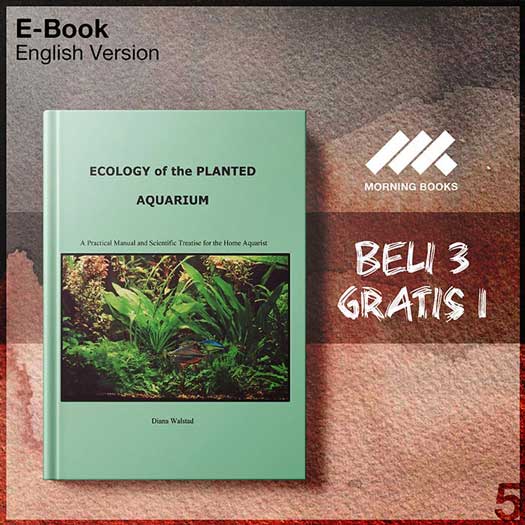 Ecology of the Planted Aquarium A Practical Manual and Scientific  Morning  Store