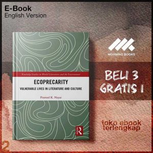 Ecoprecarity_Vulnerable_Lives_In_Literature_And_Culture_by_Pramod_K_Nayar.jpg
