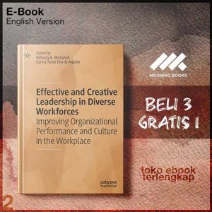 Effective_and_Creative_Leadership_in_Diverse_Workforces_Performance_and_Culture_in_the_Workplace_by_Bethany_K_.jpg