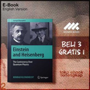 Einstein_and_Heisenberg_The_Controversy_Over_Quantum_Physics_by_Konrad_Kleinknecht_1_.jpg