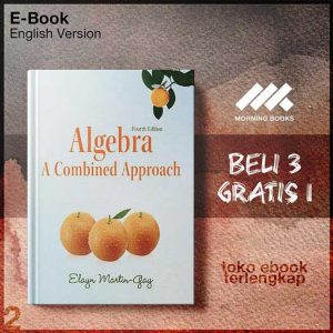 Elayn_Martin_Gay_Algebra_A_Combined_Approach_4th_Edition_.jpg