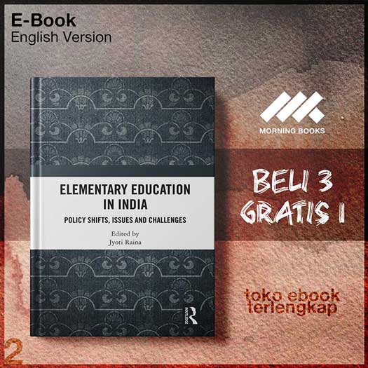 Elementary_Education_in_India_Policy_Shifts_Issues_Challenges_by_Jyoti_Raina.jpg