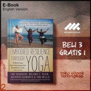 Embodied_Resilience_through_Yoga_30_Mindful_Essays_About_Finding_Empowerment_After_Addiction_.jpg