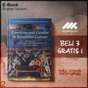 Emotions_and_Gender_in_Byzantine_Culture_by_Stavroula_Constantinou_ed_Mati_Meyer_ed_.jpg Emotions_and_Gender_in_Byzantine_Culture_by_Stavroula_Constantinou_ed_Mati_Meyer_ed_.jpg