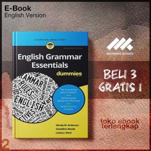 English_Grammar_Essentials_For_Dummies_by_Wendy_M_Anderson_Geraldine_Woods_Lesley_J_Ward.jpg