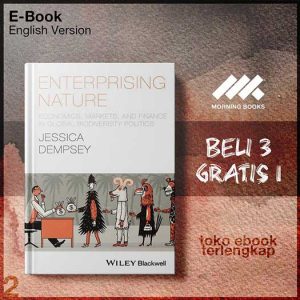 Enterprising_nature_economics_markets_and_finance_in_global_biodiversity_politics_by_Dempsey_Jessica.jpg