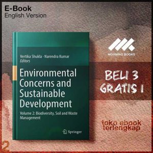 Environmental_Concerns_and_Sustainable_Development_Volume_2_Biodiversity_Soil_and_Waste.jpg