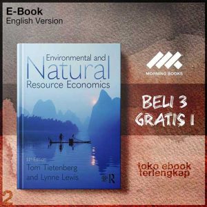 Environmental_and_Natural_Resource_Economics_by_Tom_Tietenberg_Lynne_Lewis.jpg Environmental_and_Natural_Resource_Economics_by_Tom_Tietenberg_Lynne_Lewis.jpg