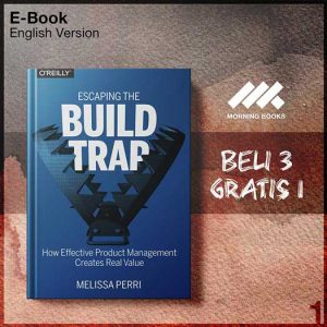 Escaping_the_Build_Trap_by_Melissa_Perri-Seri-2f.jpg Escaping_the_Build_Trap_by_Melissa_Perri-Seri-2f.jpg