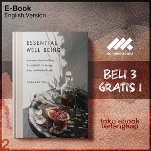 Essential_Well_Being_A_Modern_Guide_to_Using_Essential_Oils_in_Beauty_Body_and_Home_Rituals.jpg