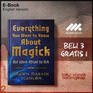 Everything_you_wanted_to_know_about_magick_but_were_afraid_to_ask_by_Scanlon_Shawn_Martin.jpg