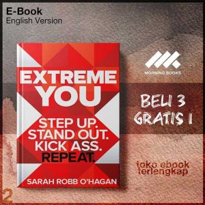 Extreme_You_Step_Up_Stand_Out_Kick_Ass_Repeat_by_Sarah_Robb_O_Hagan.jpg