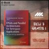 FPGAs_and_Parallel_Architectures_for_Aerospace_ApplTolerant_Design_by_Fernanda_KastensmidtPaolo_Rech.jpg