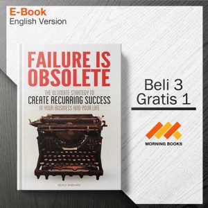 Failure_is_Obsolete-_The_Ultimate_Strategy_to_Create_Recurring_Success_in_Your_Business_and_Your_Life-001-001-Seri-2d.jpg