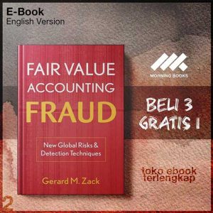 Fair_Value_Accounting_Fraud_New_Global_Risks_and_Detection_Techniques_by_Gerard_MZack.jpg