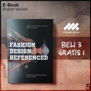 Fashion_Design_Referenced_A_Visual_Guide_to_the_History_Language_and_Practice_of_Fashion_000001-Seri-2f.jpg