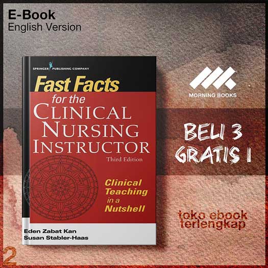 Fast_Facts_for_the_Clinical_Nursing_Instructor_Clinical_Teaching_in_a_Nutshell_Third_Edition.jpg Fast_Facts_for_the_Clinical_Nursing_Instructor_Clinical_Teaching_in_a_Nutshell_Third_Edition.jpg