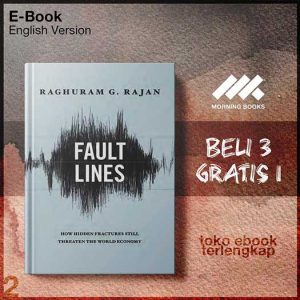 Fault_Lines_How_Hidden_Fractures_Still_Threaten_the_World_Economy_by_Raghuram_G_Rajan.jpg Fault_Lines_How_Hidden_Fractures_Still_Threaten_the_World_Economy_by_Raghuram_G_Rajan.jpg