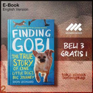 Finding_Gobi_The_True_Story_of_One_Little_Dog_s_Big_Journey_by_Dion_Leonard.jpg