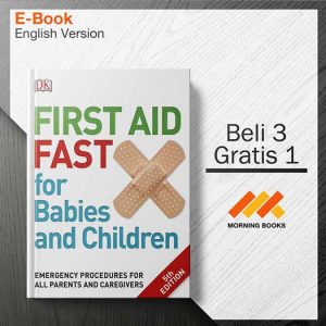 First_Aid_Fast_for_Babies_and_Children-_Emergency_Procedures_for_all_Parents_and_Caregivers_000001-Seri-2d.jpg