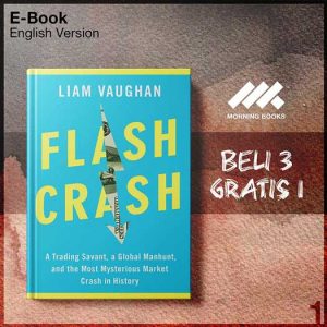 Flash_Crash_A_Trading_Savant_a_Global_Manhunt_and_the_Most_Mysterious_Mar-Seri-2f.jpg Flash_Crash_A_Trading_Savant_a_Global_Manhunt_and_the_Most_Mysterious_Mar-Seri-2f.jpg