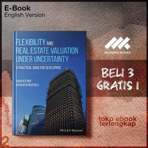 Flexibility_and_real_estate_valuation_under_uncertainty_for_developers_by_De_Neufville_Richard_Geltner_David.jpg