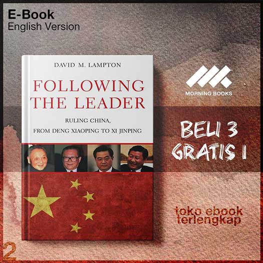 Following_the_Leader_Ruling_China_from_Deng_Xiaoping_to_Xi_Jinping_by_Lampton_David_M_.jpg