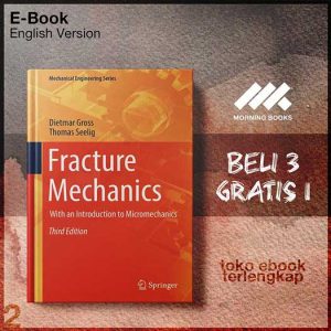 Fracture_Mechanics_With_an_Introduction_to_Micromechanics_by_Dietmar_Gross_Thomas_Seelig.jpg