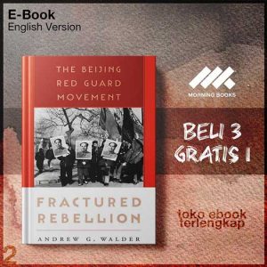 Fractured_Rebellion_The_Beijing_Red_Guard_Movement_by_Andrew_G_Walder.jpg