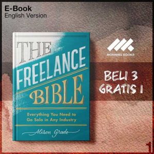 Freelance_Bible_Everything_You_Need_to_Go_Solo_in_Any_Industry_by_Alison_-Seri-2f.jpg