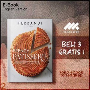 French_Patisserie_Master_Recipes_and_Techniques_from_the_Ferrandi_School.jpg