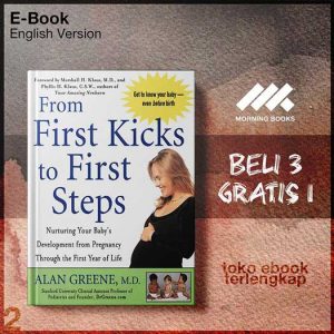 From_First_Kicks_to_First_Steps_Nurturing_Your_Babys_Dency_Through_the_First_Year_of_Life_by_Alan_Greene_Alan.jpg