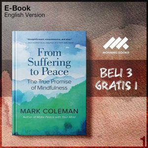 From_Suffering_to_Peace_The_True_Promise_of_Mindfulness_by_Mark_Coleman-Seri-2f.jpg