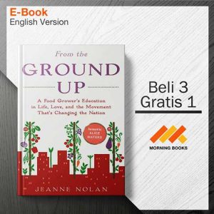 From_the_Ground_up_A_Food_grower_s_education_in_life_love_-_Jeanne_Nolan_000001-Seri-2d.jpg